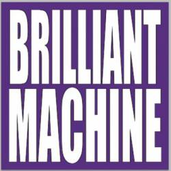 Brilliant Machine : Brilliant Machine